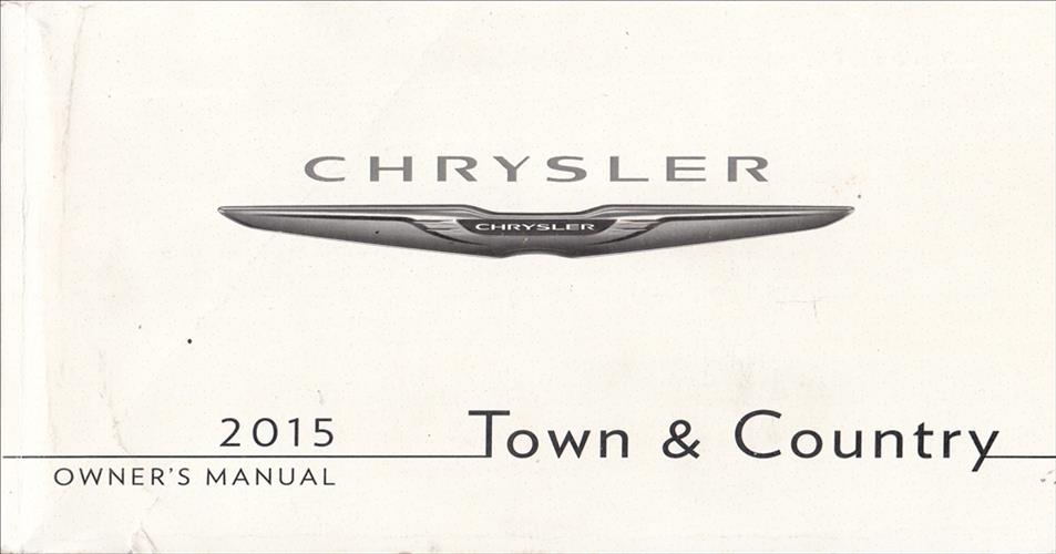 2015 Chrysler Town & Country Owner's Manual Original Extended 711-Page Version