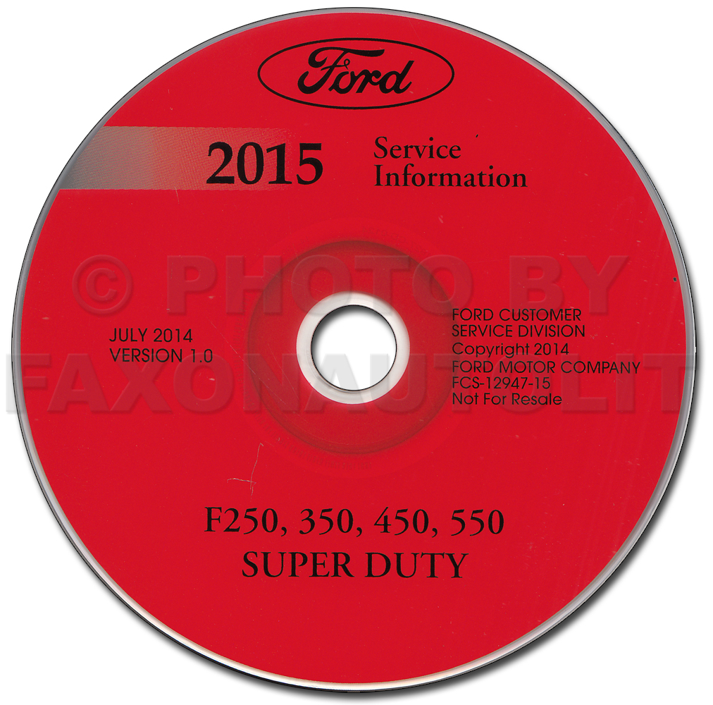 2015 Ford F250-F550 Super DutyTruck Repair Shop Manual on CD-ROM Original