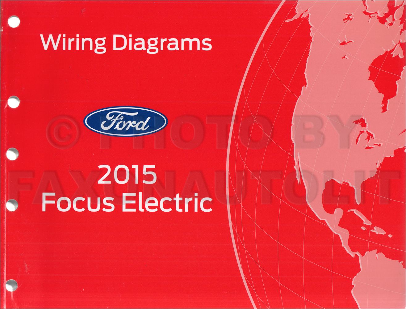 2015 Ford Focus Electric Wiring Diagram Manual Original - All Electric Plug-In