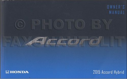 2015 Honda Accord Hybrid Owner's Manual Original