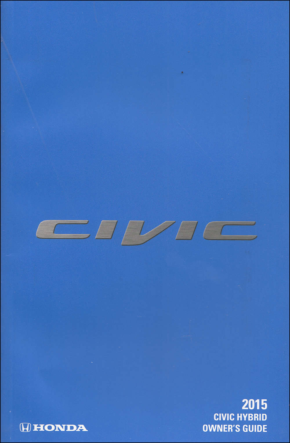 2015 Honda Civic Hybrid Owner's Manual Original