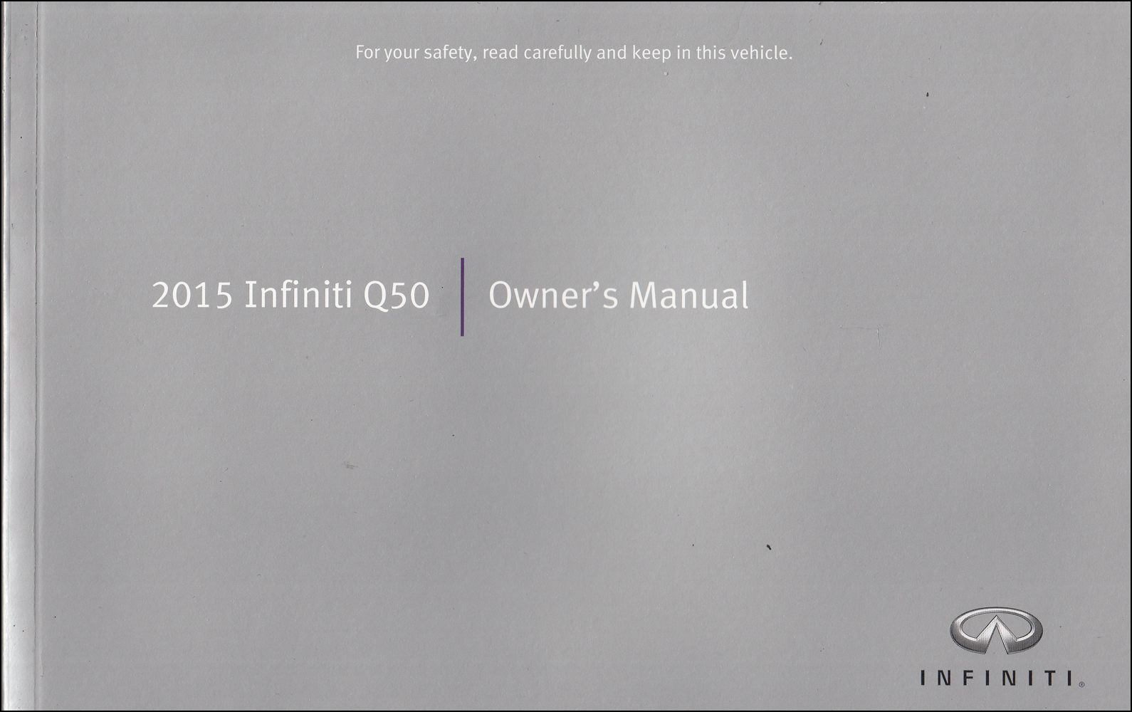 2015 Infiniti Q50 Owner's Manual Original