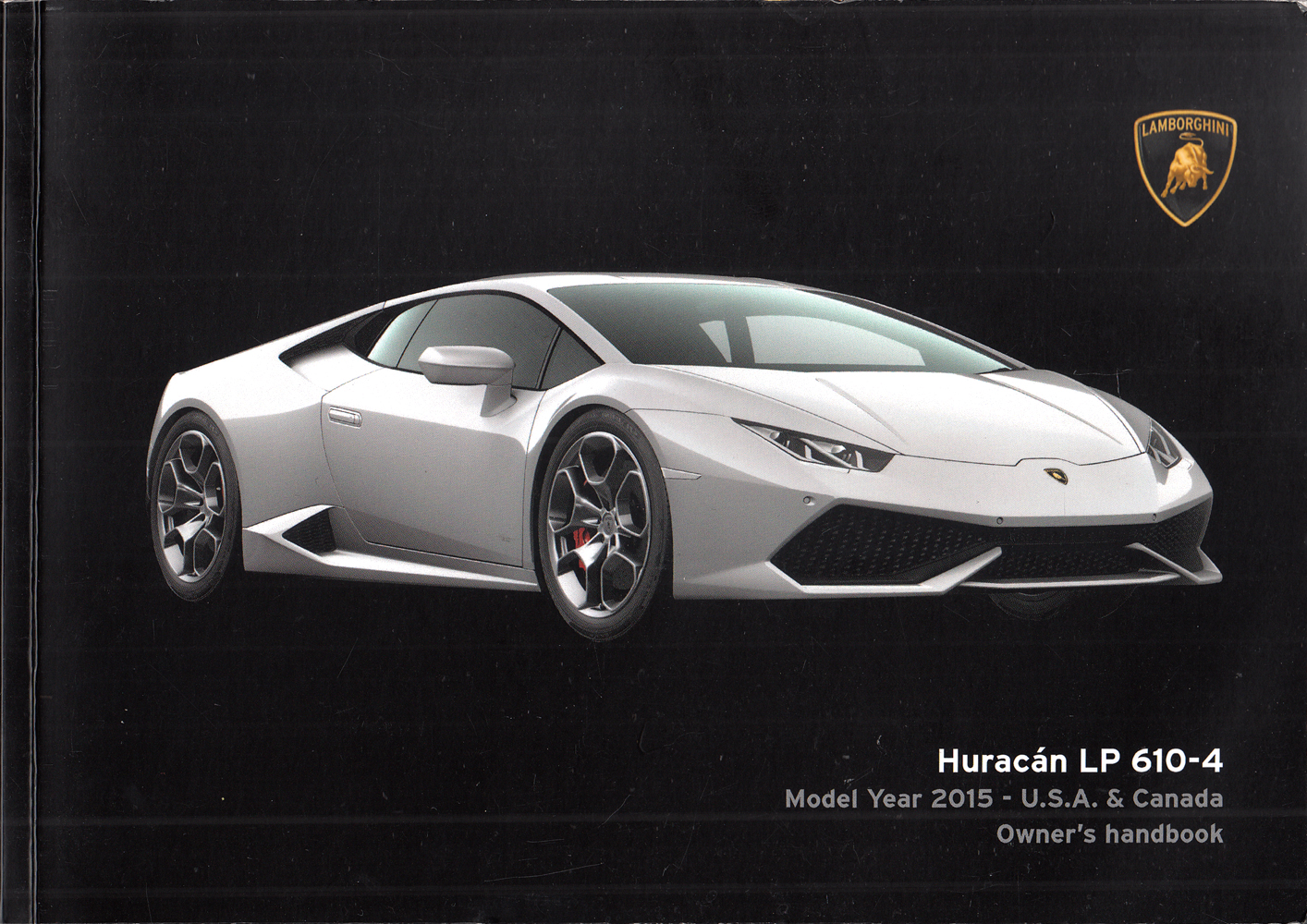 2015 Lamborghini Huracan Owner's Manual Original