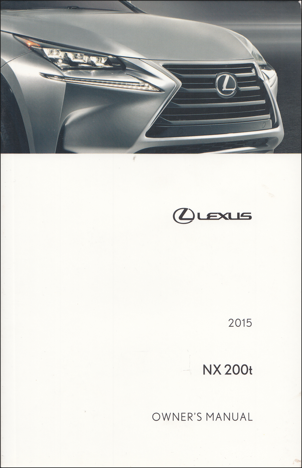 2015 Lexus NX 200t Owners Manual Original