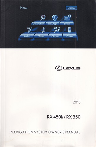 2015 Lexus RX Navigation System Owners Manual Original