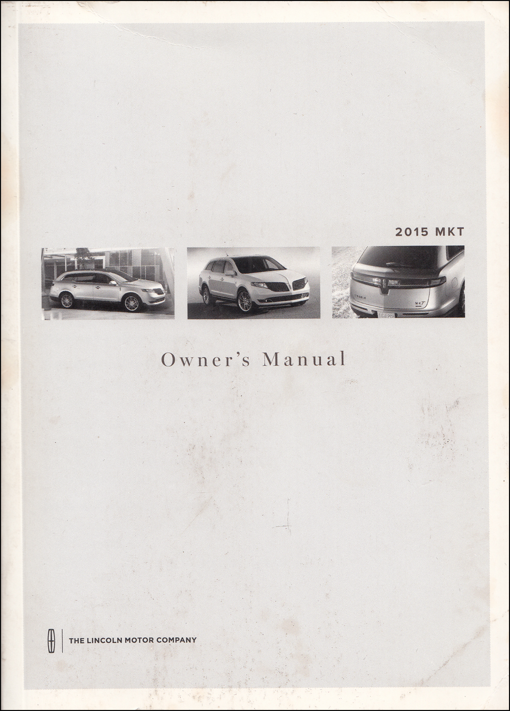 2015 Lincoln MKT Owner's Manual Original