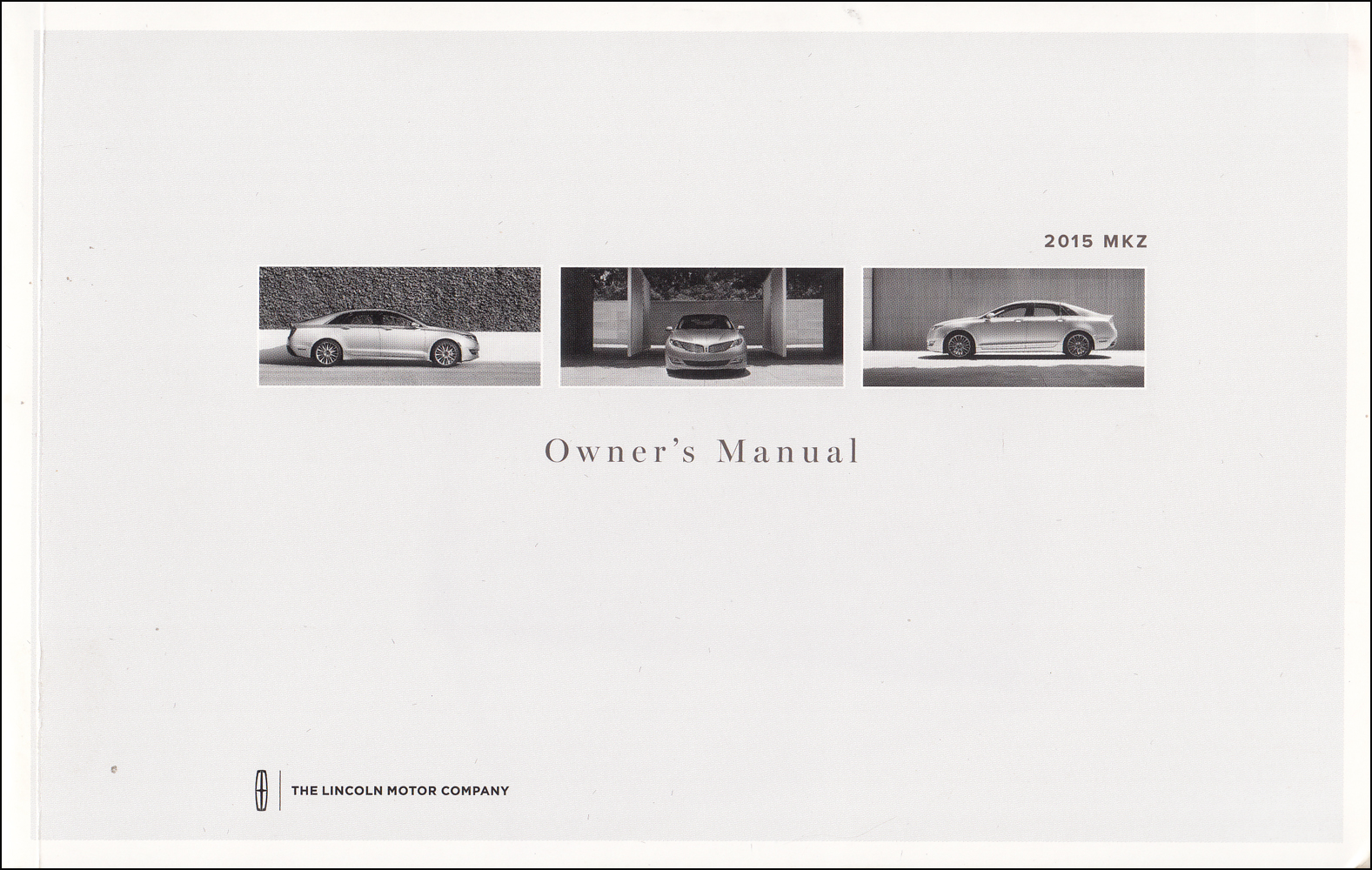 2015 Lincoln MKZ Owner's Manual Original - Gas
