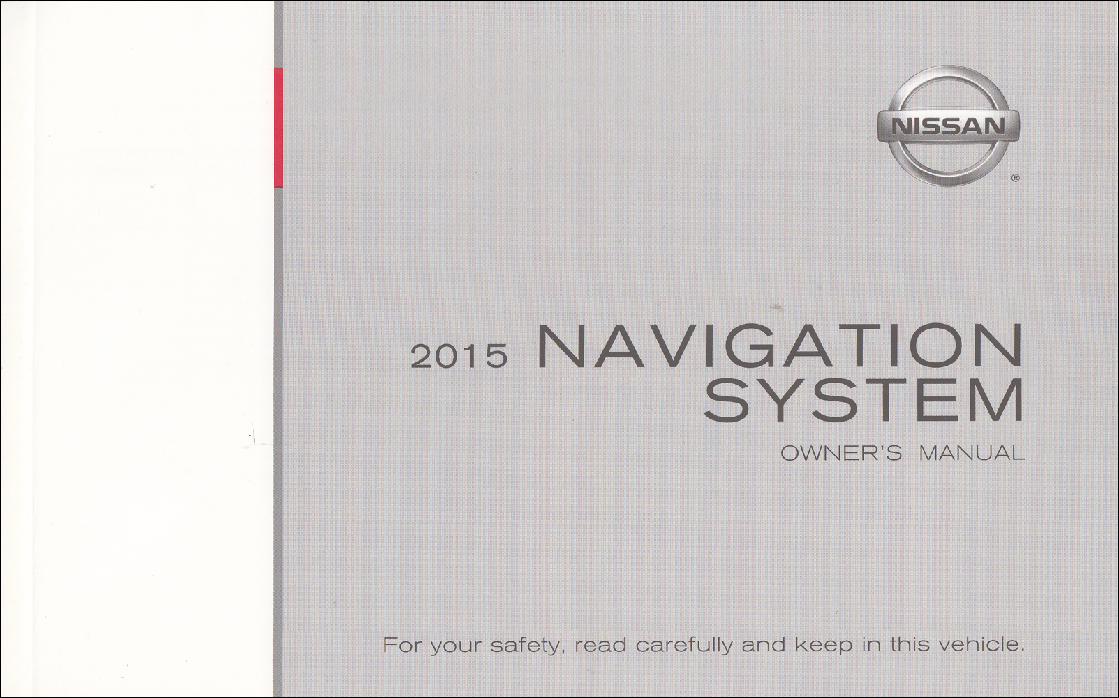 2015 Nissan LC2 Navigation System Owner's Manual Original
