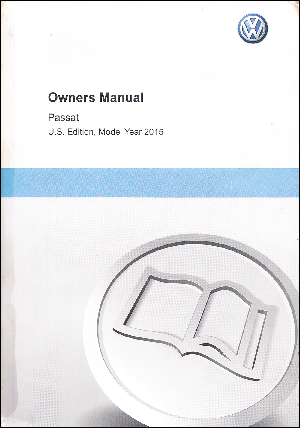 2015 Volkswagen Passat Owner's Manual Original