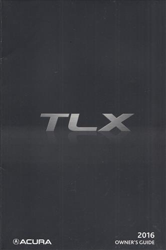 2016 Acura TLX Owners Manual Original