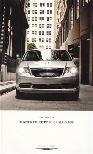 2016 Chrysler Town & Country User Guide Owner's Manual Original