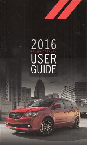 2016 Dodge Grand Caravan User Guide Owner's Manual Original