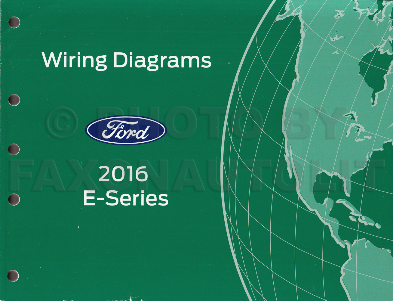 2016 Ford Econoline Wiring Diagram Manual Original Van E-350 E-450
