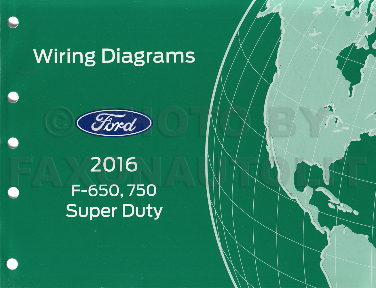 2016 Ford F-650 and F-750 Super Duty Truck Wiring Diagram Manual Original