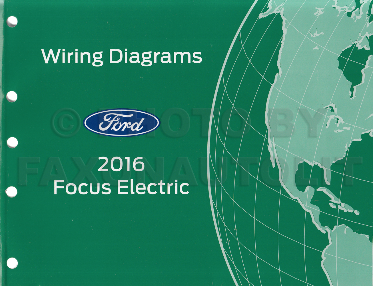 2016 Ford Focus Electric Wiring Diagram Manual Original - All Electric Plug-In