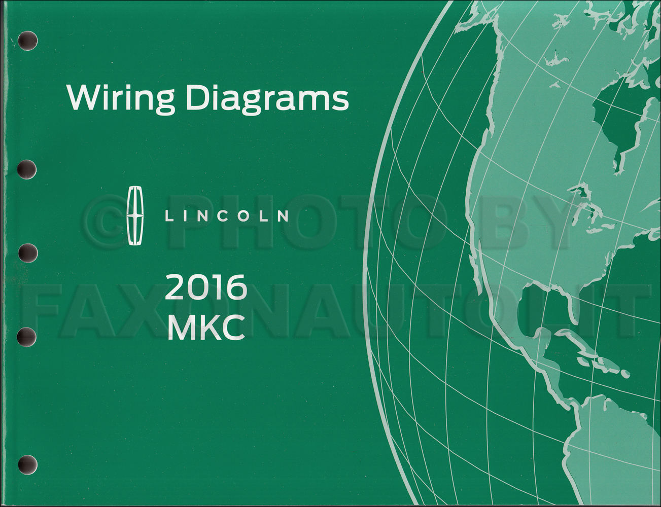 2016 Lincoln MKC Wiring Diagram Manual Original