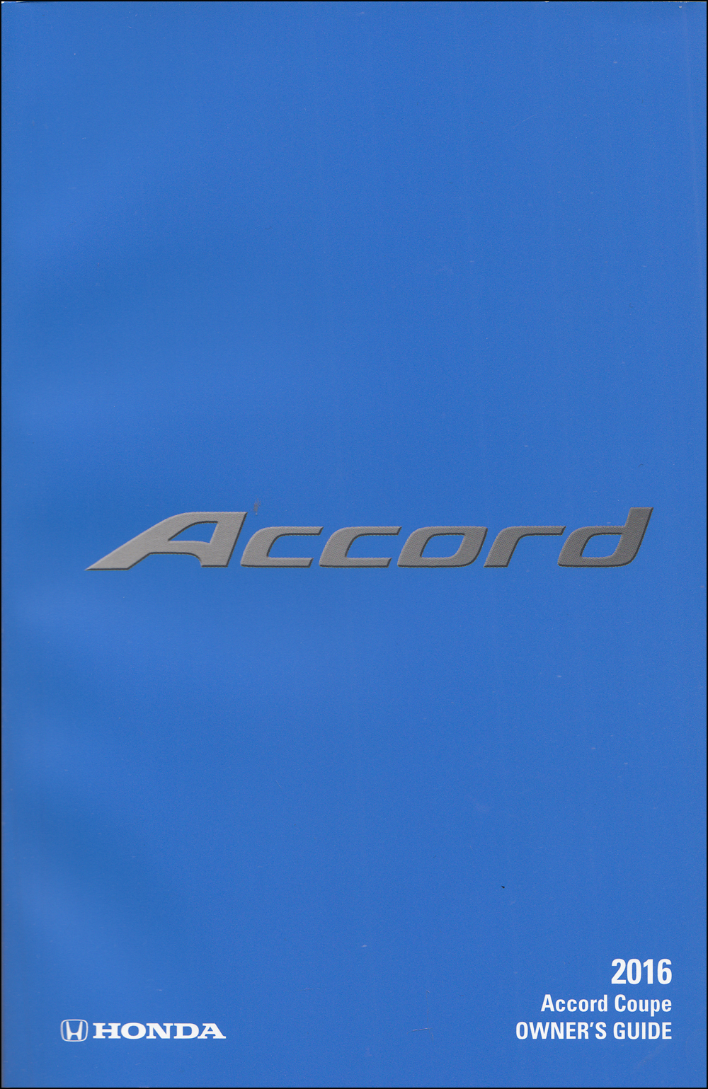 2016 Honda Accord Coupe Owner's Guide Manual Original