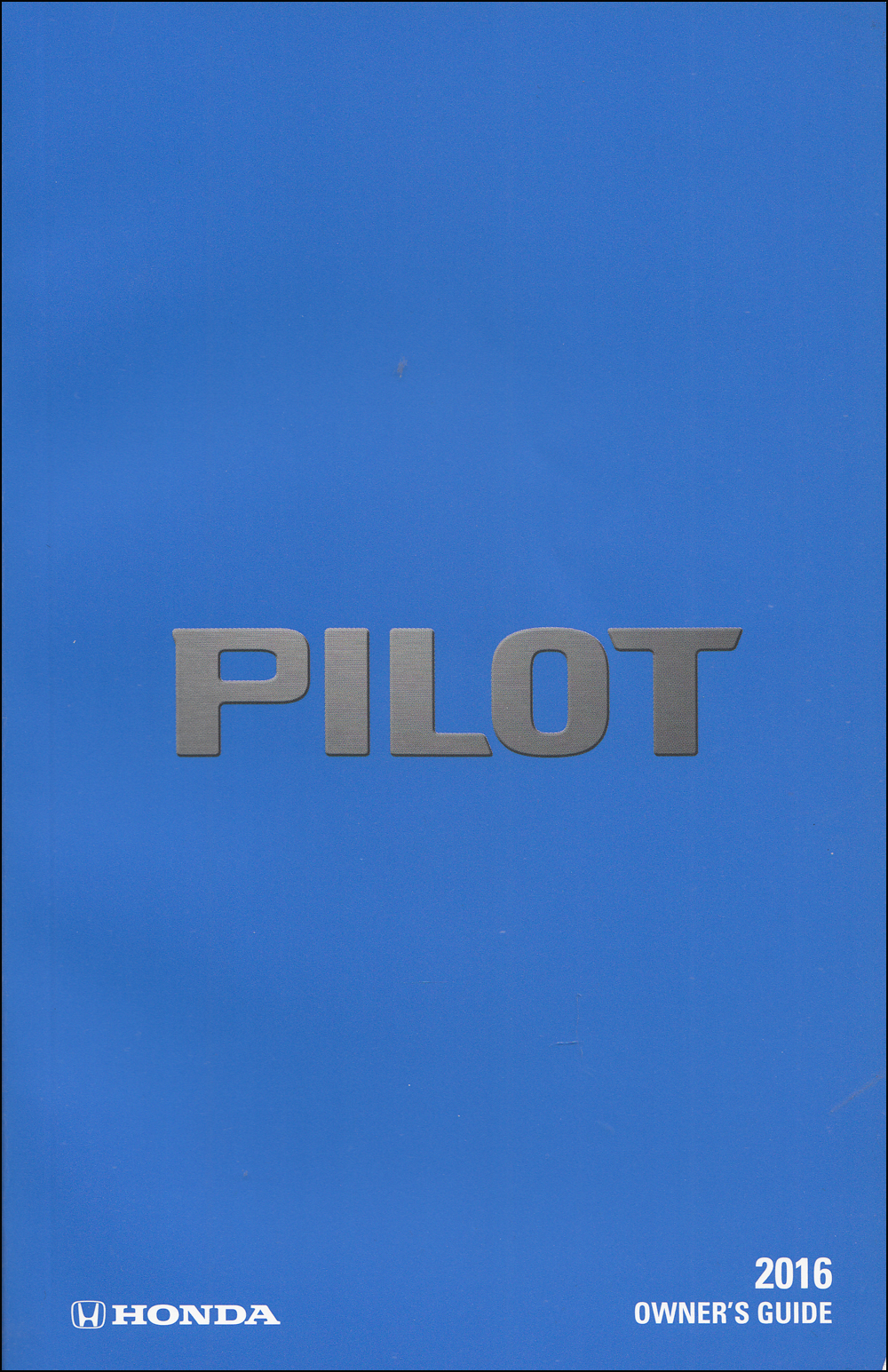 2016 Honda Pilot Owner's Manual Original