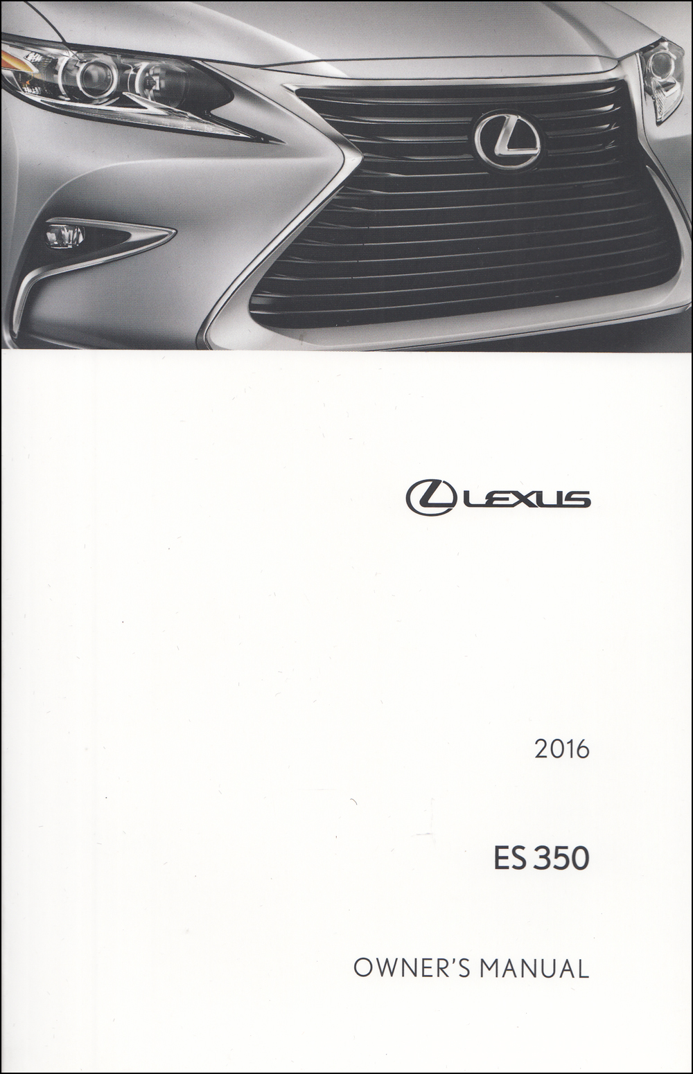 2016 Lexus ES 350 Owner's Manual Original