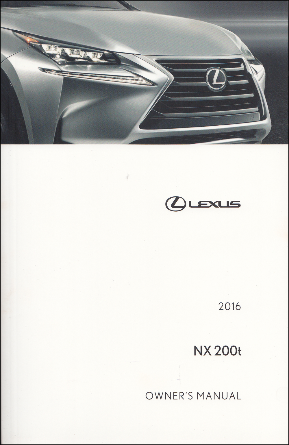 2016 Lexus NX 200t Owner's Manual Original
