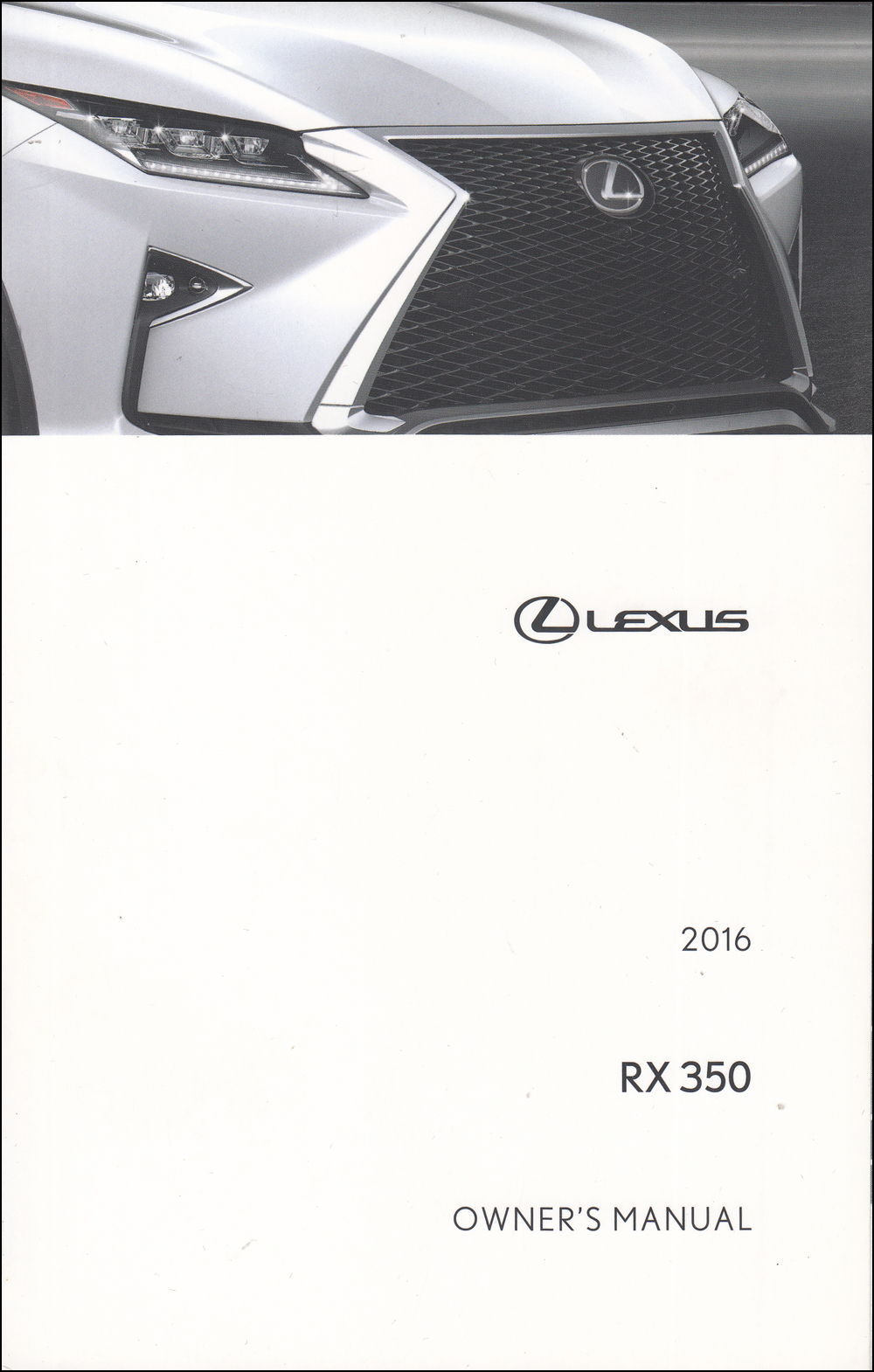 2016 Lexus RX 350 Owner's Manual Original