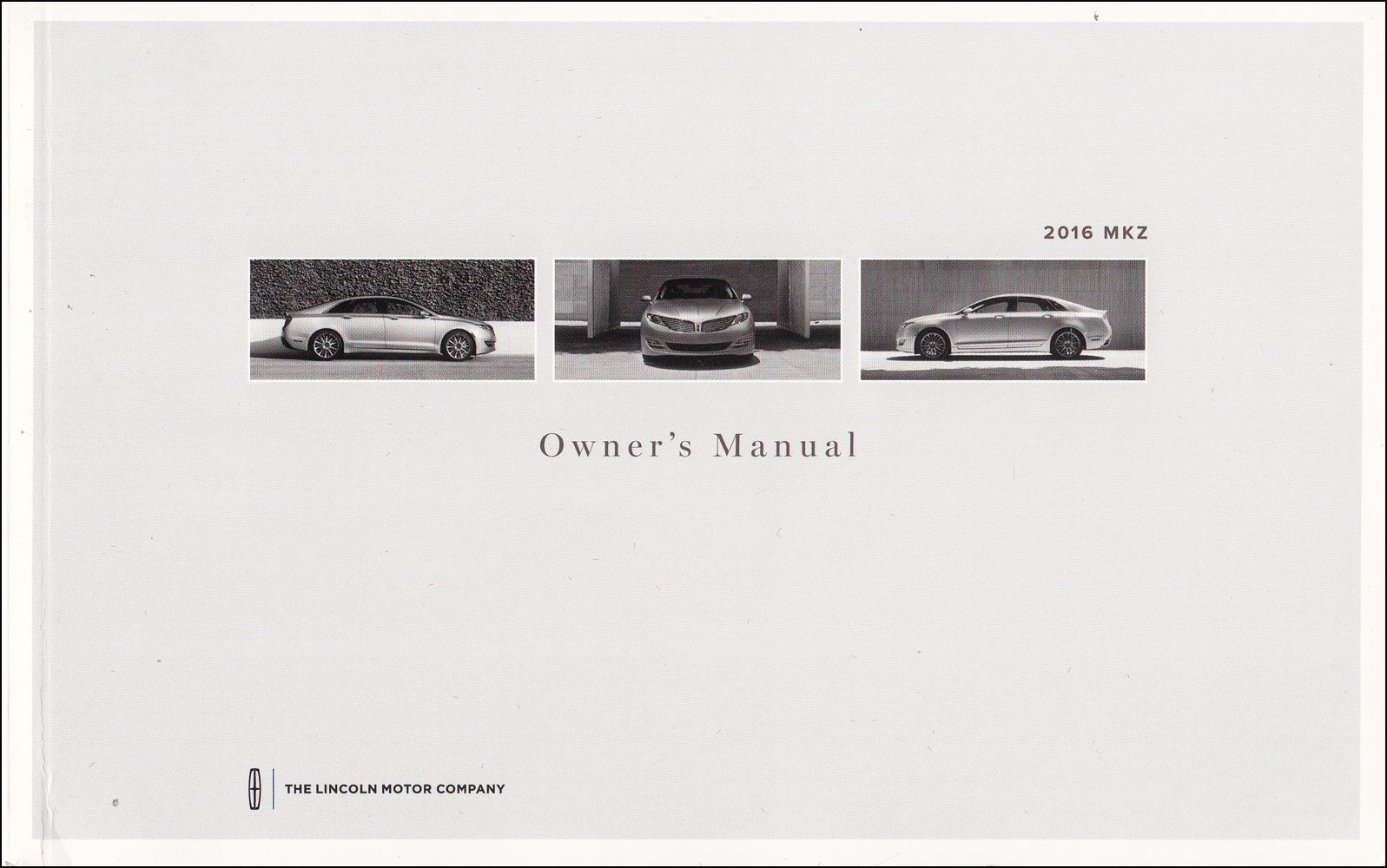 2016 Lincoln MKZ Owner's Manual Original - Gas
