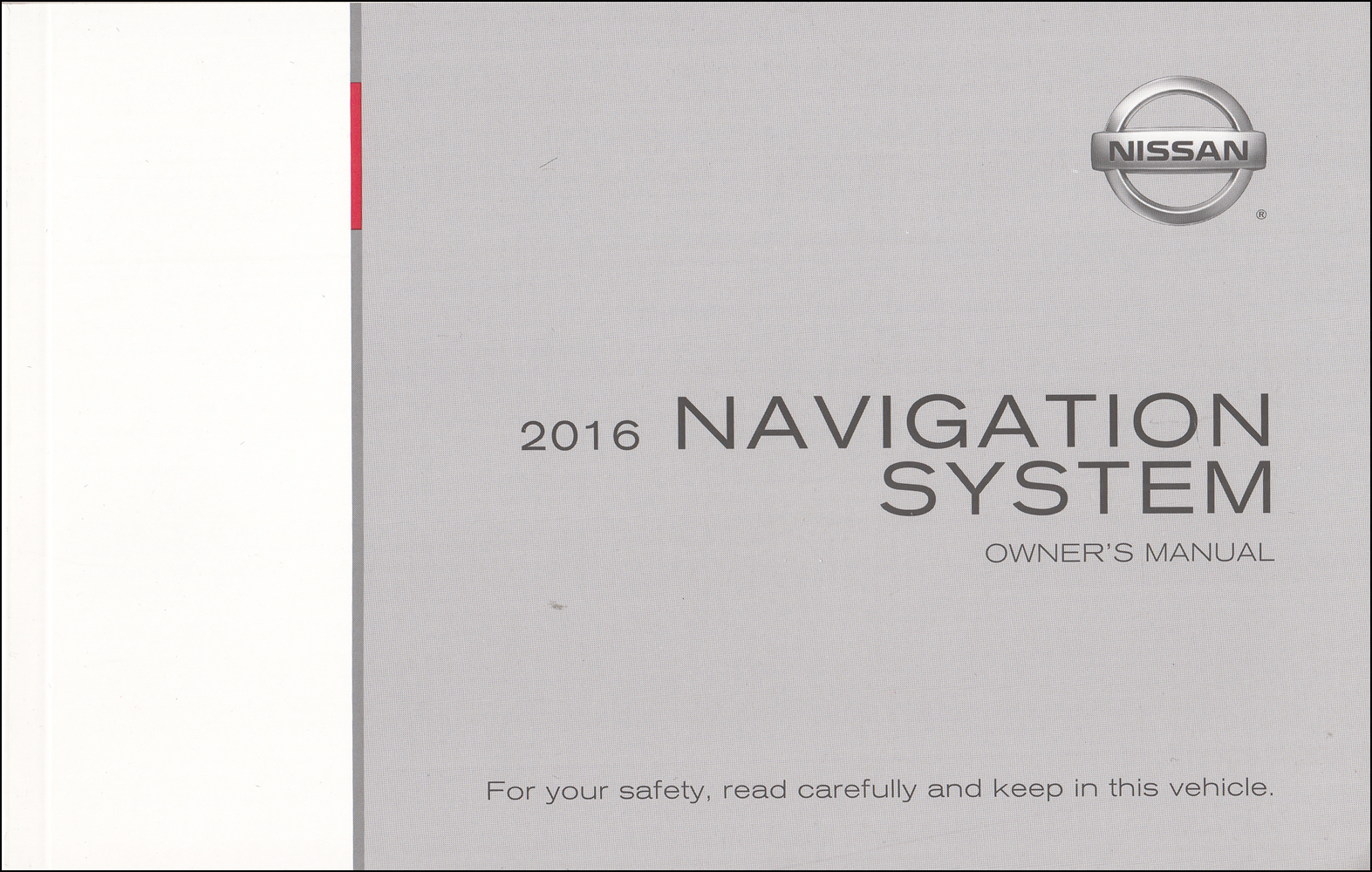2016 Nissan L2K Navigation System Owners Manual