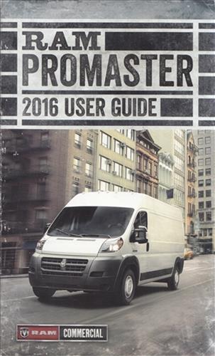 2016 Ram Promaster User Guide Owner's Manual Original