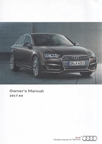 2017 Audi A4 Owner's Manual Original