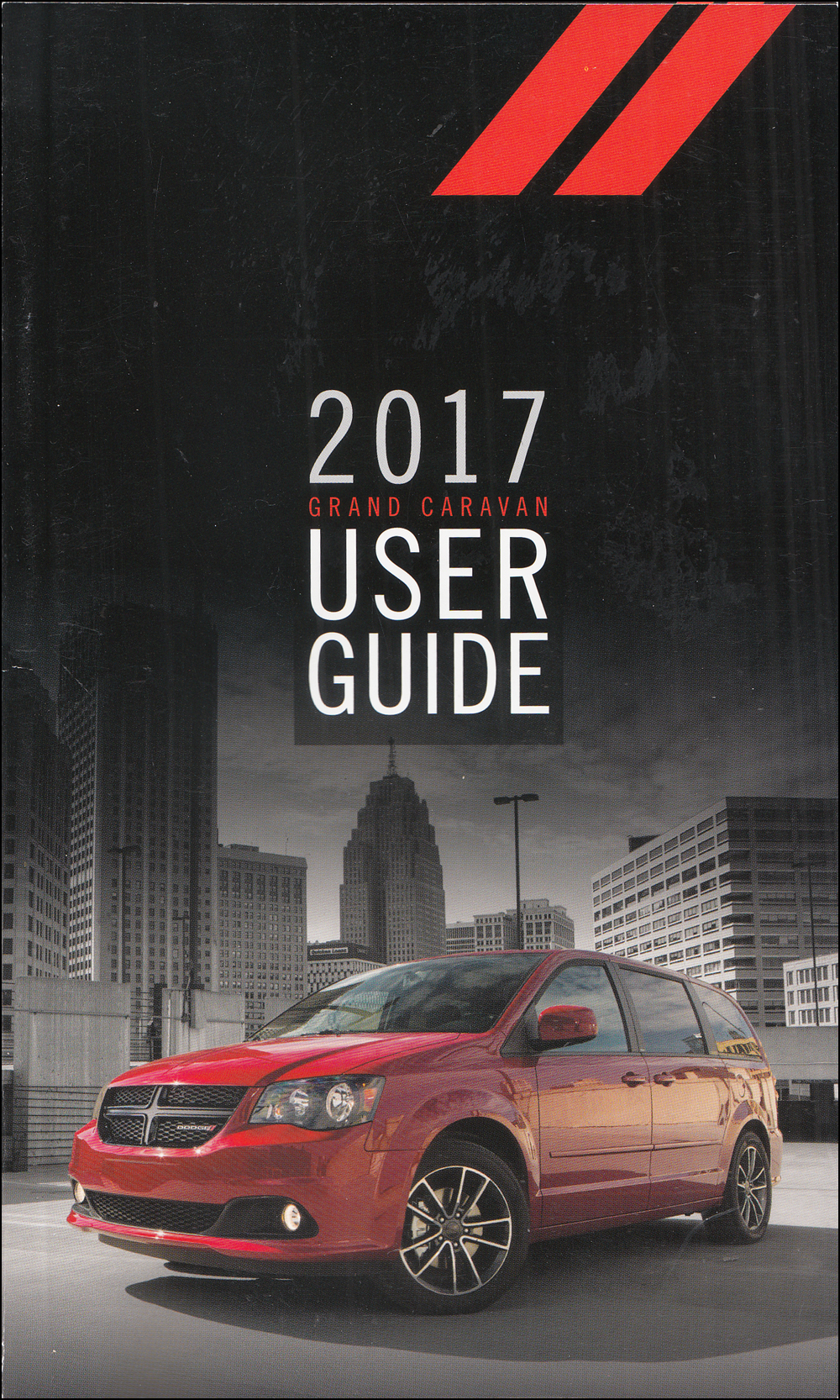 2017 Dodge Grand Caravan User Guide Owner's Manual Original