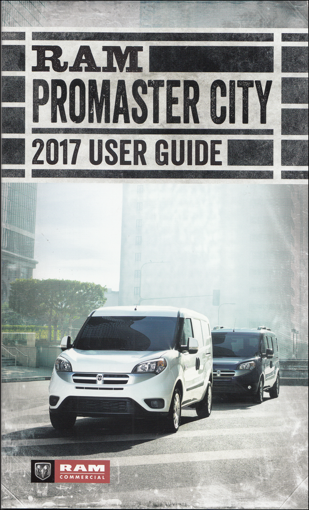 2017 Ram Promaster City User Guide Owner's Manual Original