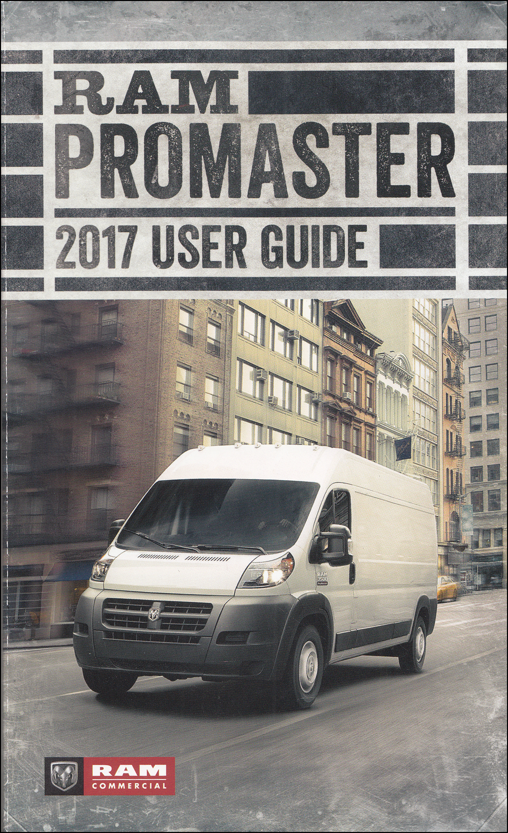 2017 Ram Promaster User Guide Owner's Manual Original