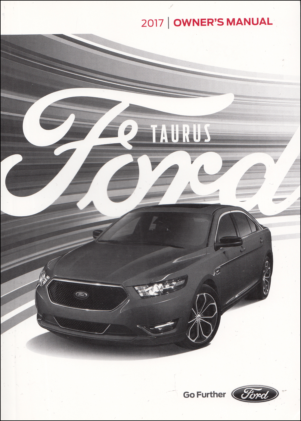 2017 Ford Taurus Owner's Manual Original