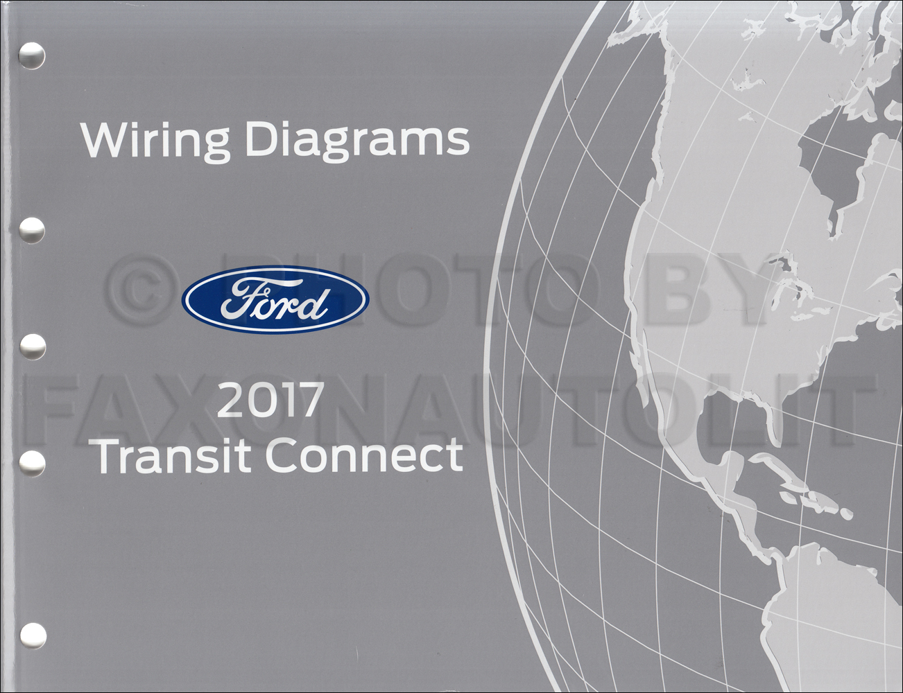 2017 Ford Transit Connect Wiring Diagram Manual Original