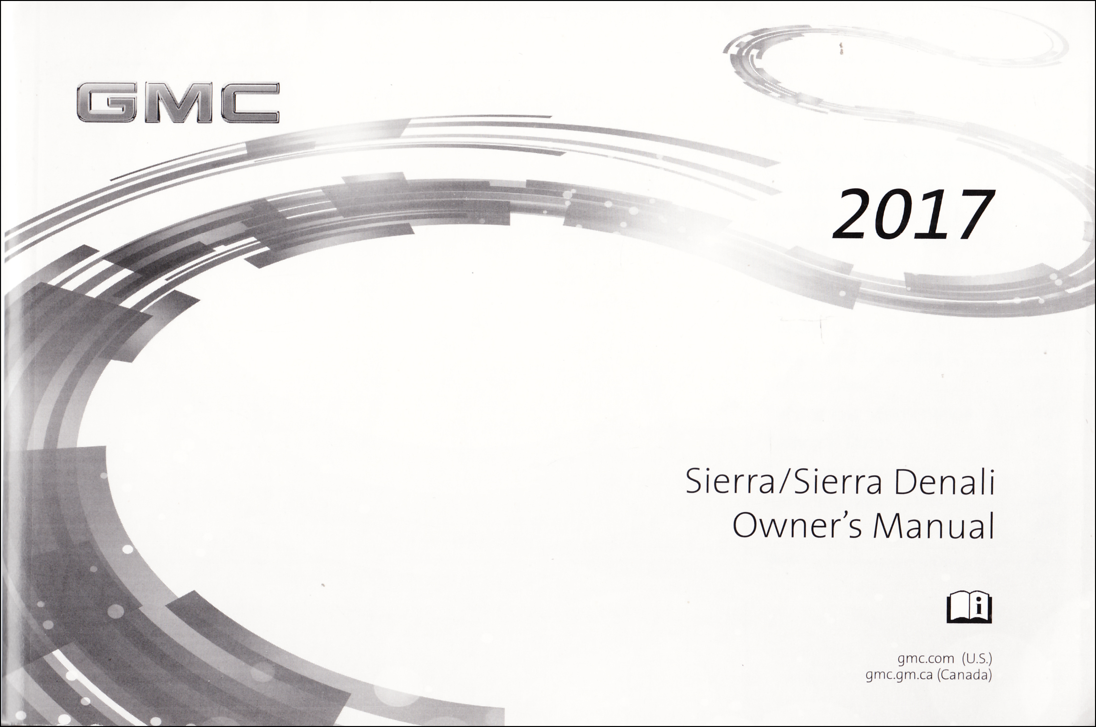 2017 GMC Sierra and Sierra Denali Owner's Manual Original