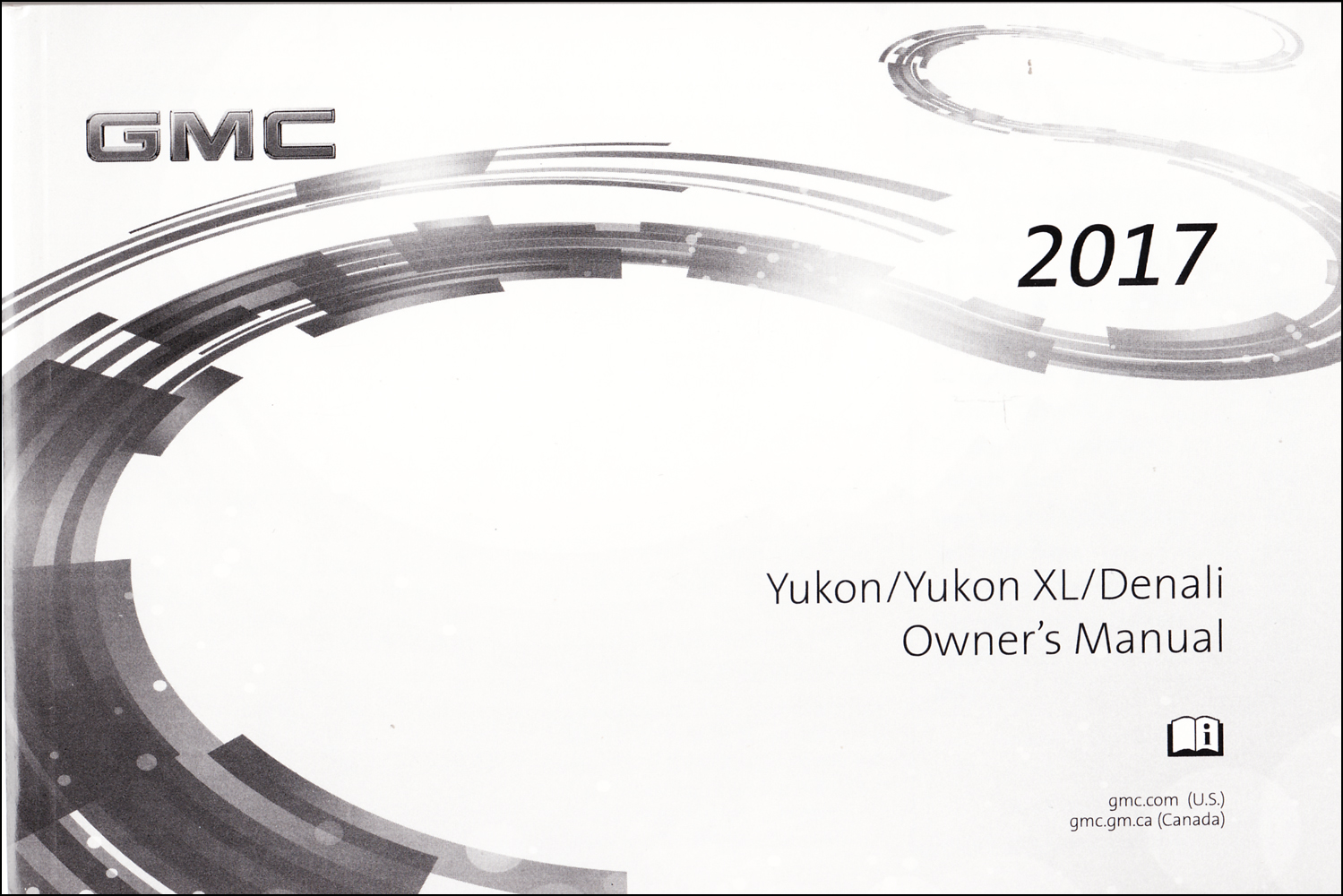 2017 GMC Yukon Owner's Manual Original