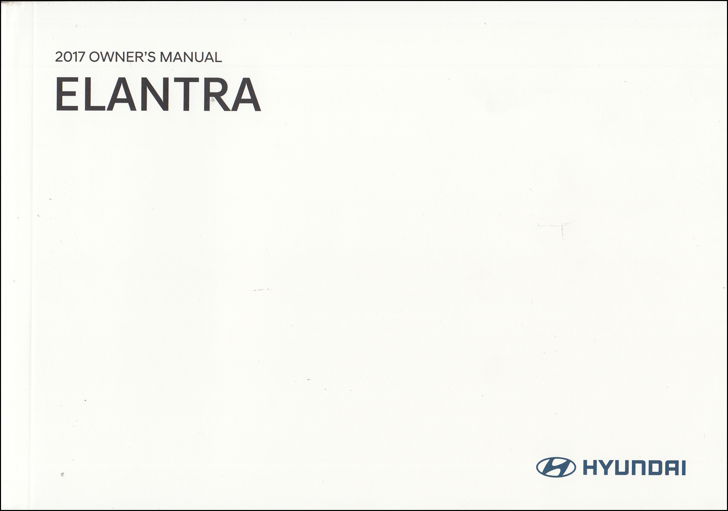 2017 Hyundai Elantra Owner's Manual Original