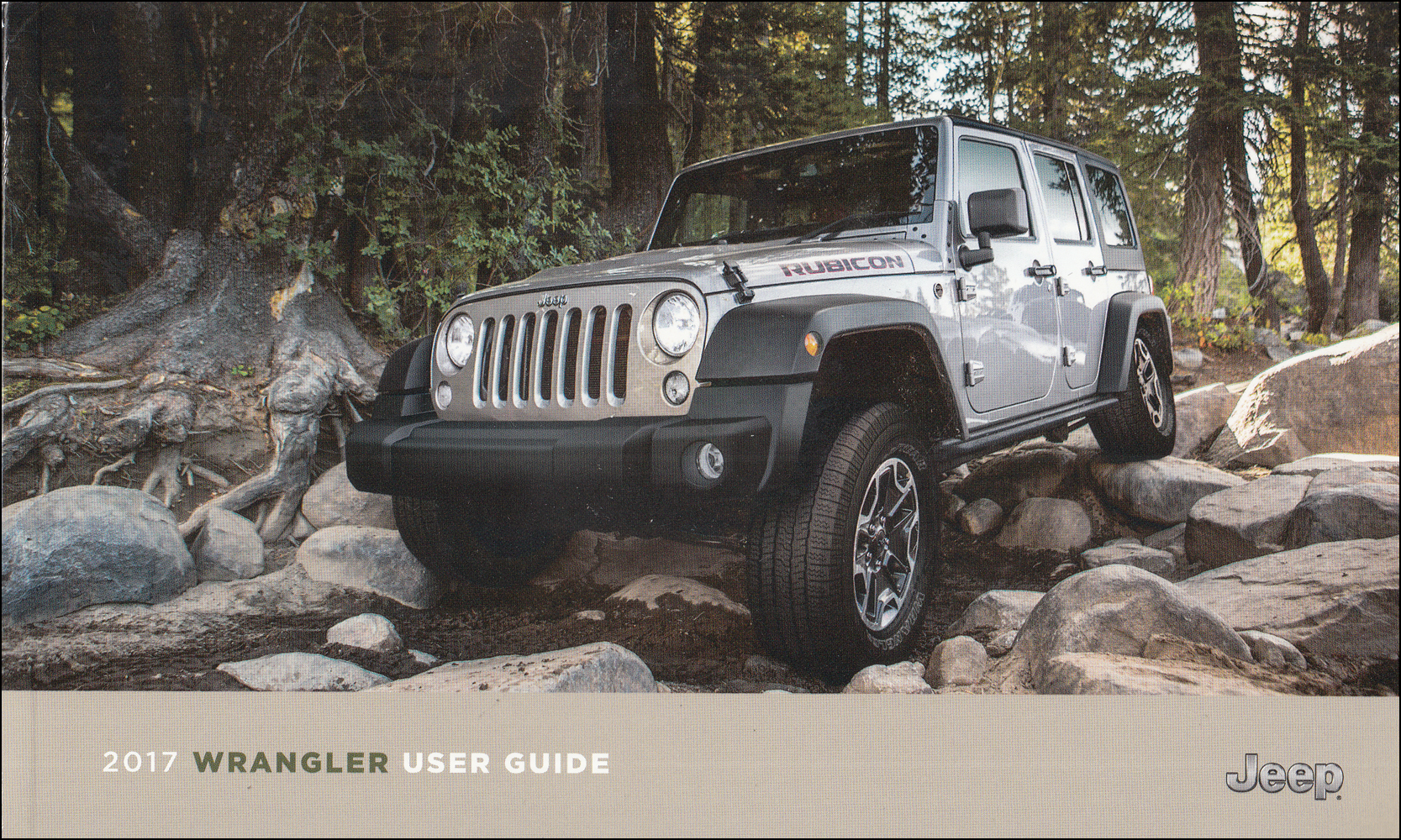 2017 Jeep Wrangler User Guide Original Owner's Manual