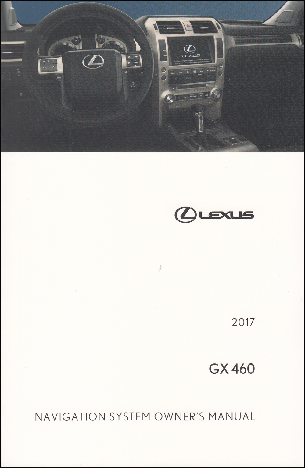 2017 Lexus GX 460 Navigation System Owners Manual Original