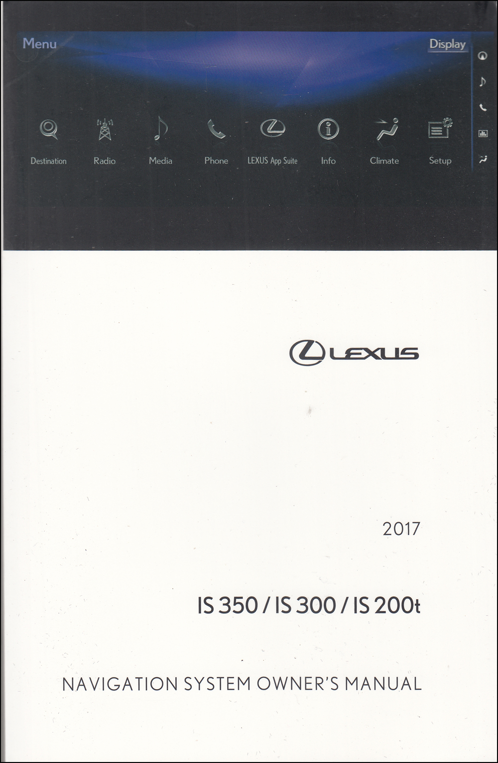 2017 Lexus IS Navigation Owners Manual Original