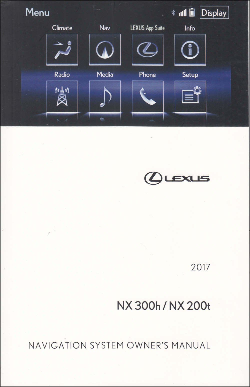 2017 Lexus NX Navigation System Owners Manual Original