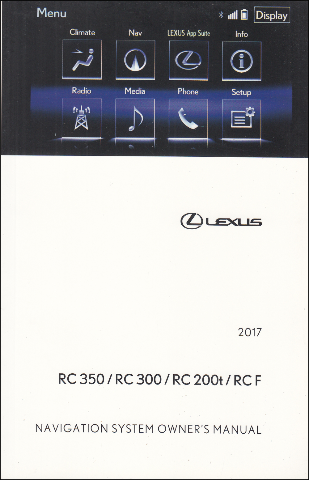 2017 Lexus RC Navigation System Owner's Manual Original