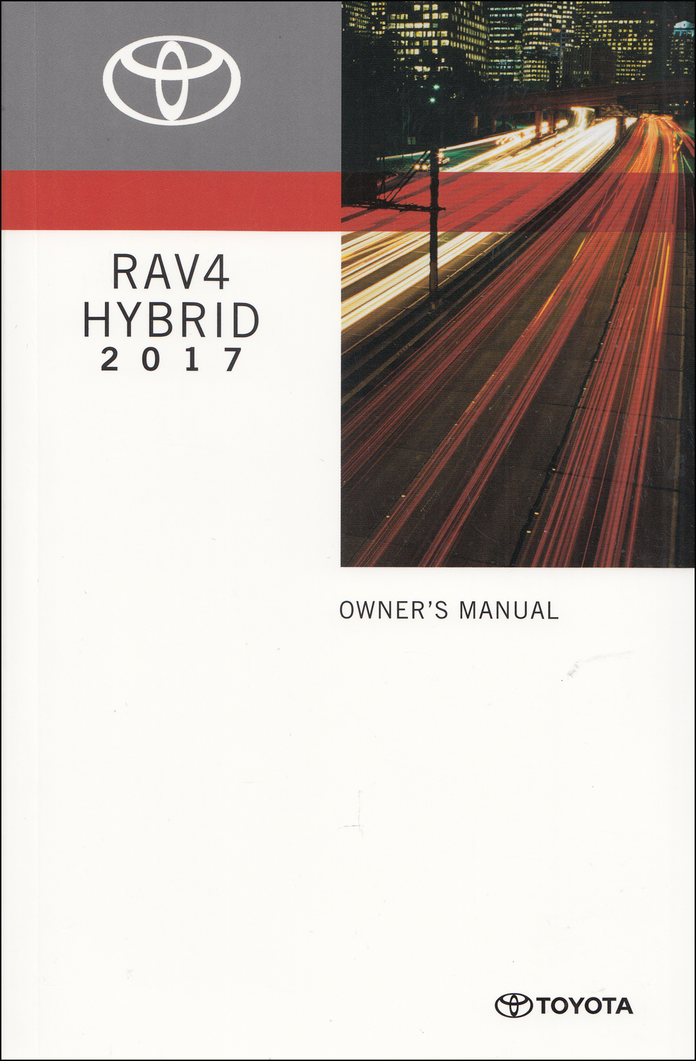 2017 Toyota RAV4 Hybrid Owners Manual Original