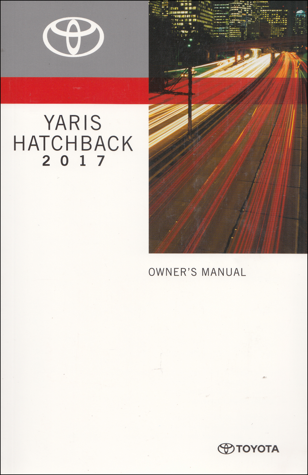 2017 Toyota Yaris Hatchback Owners Manual Original