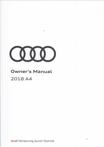 2018 Audi A4 Owner's Manual Original