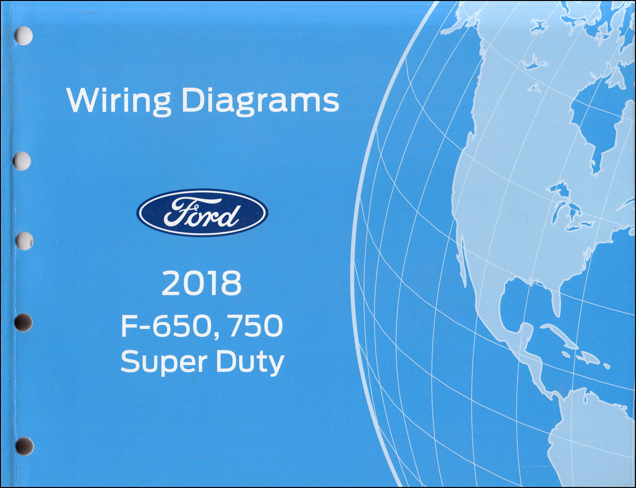 2018 Ford F-650 and F-750 Super Duty Truck Wiring Diagram Manual Original