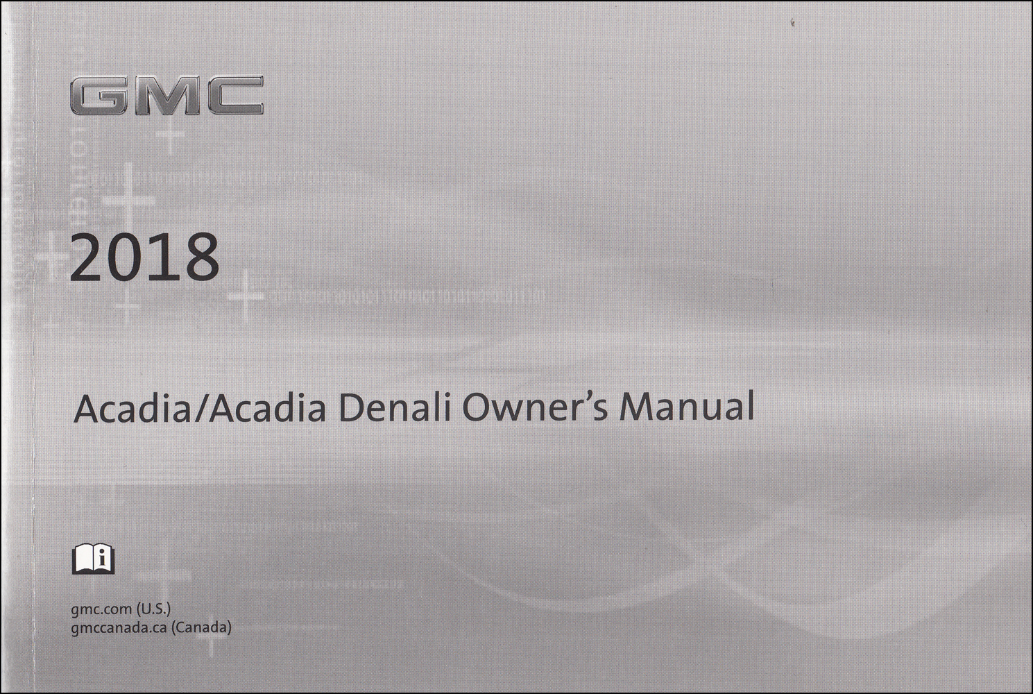 2018 GMC Acadia Owner's Manual Original