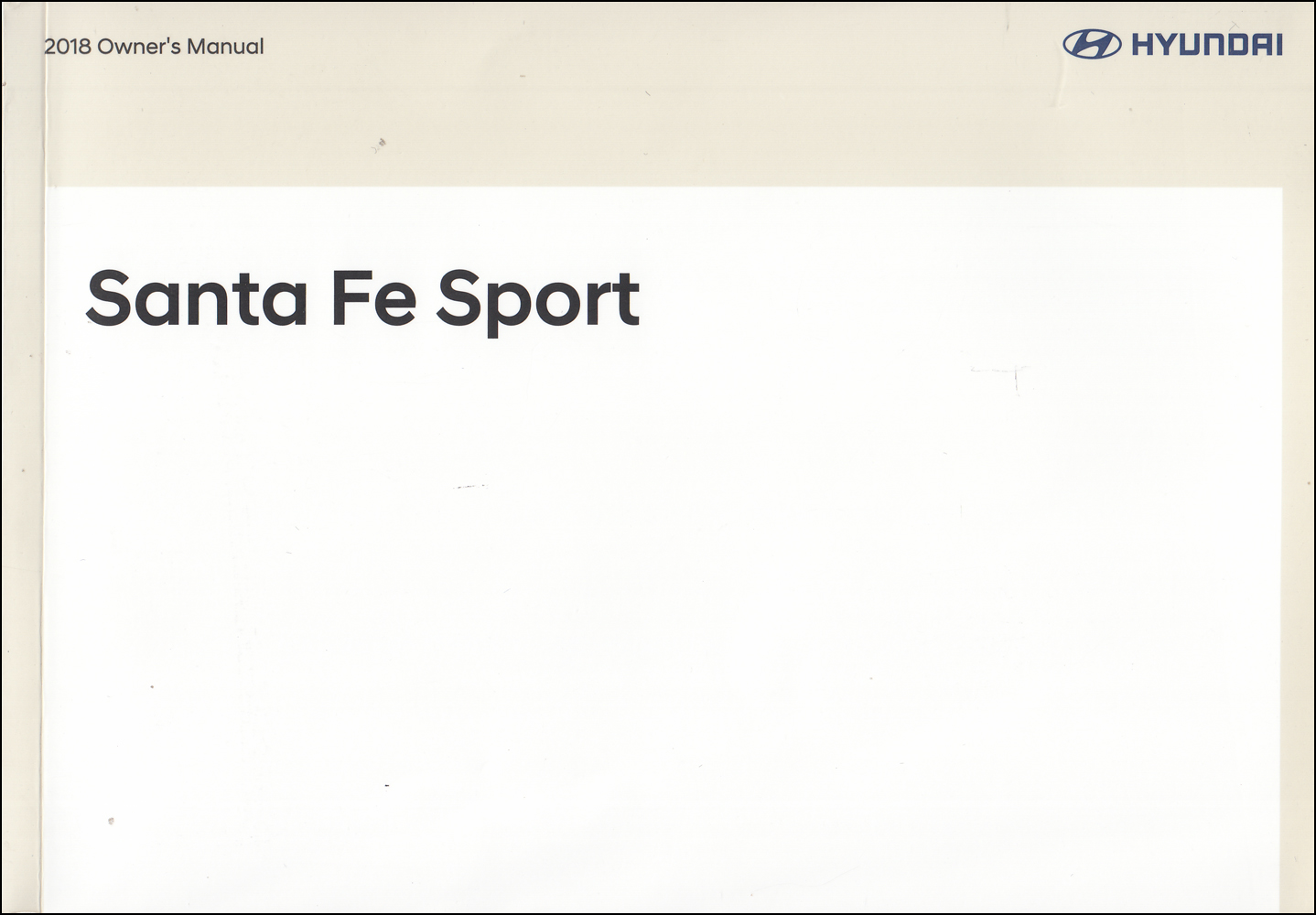 2018 Hyundai Santa Fe Sport Owner's Manual Original