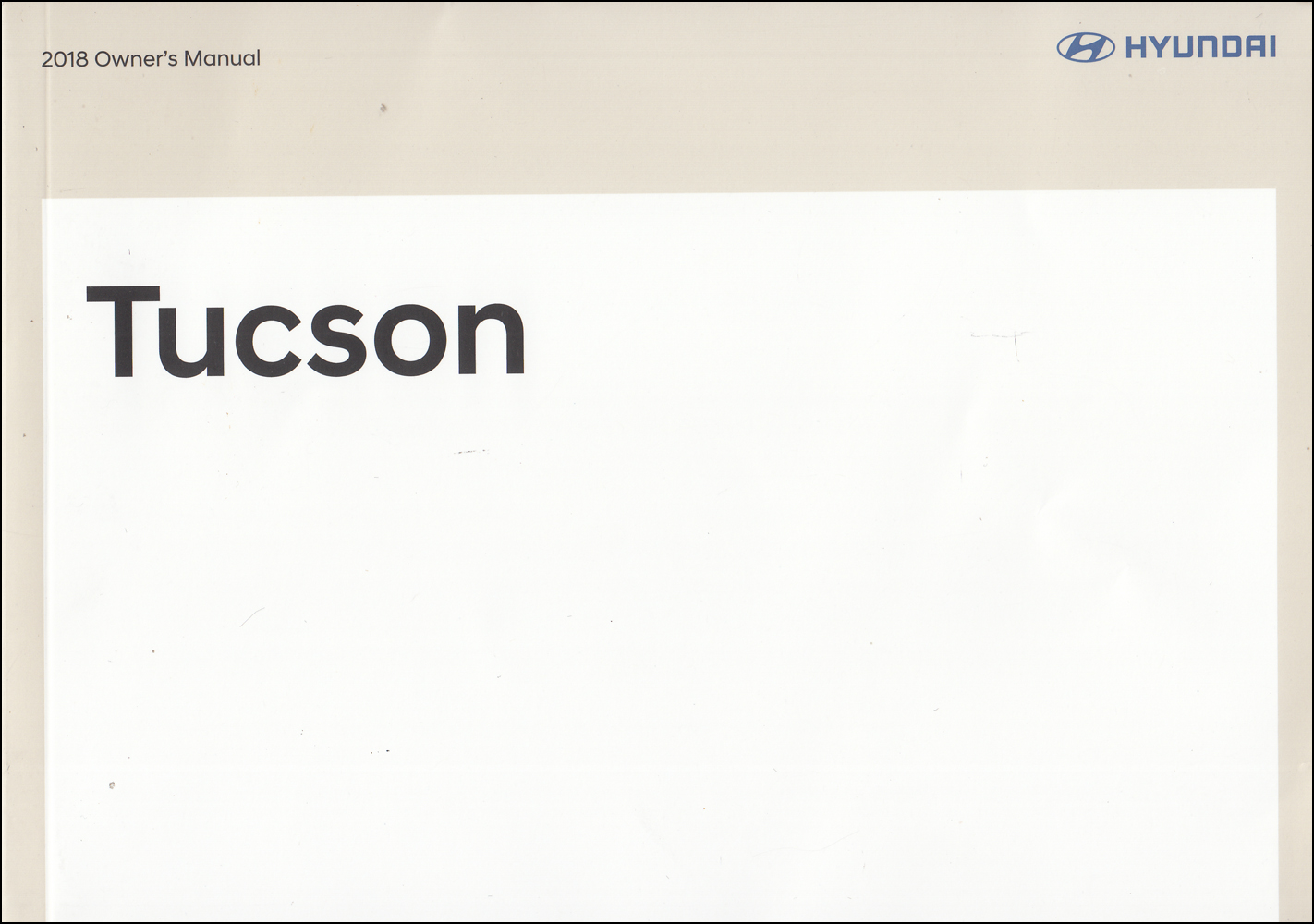 2018 Hyundai Tucson Owner's Manual Original