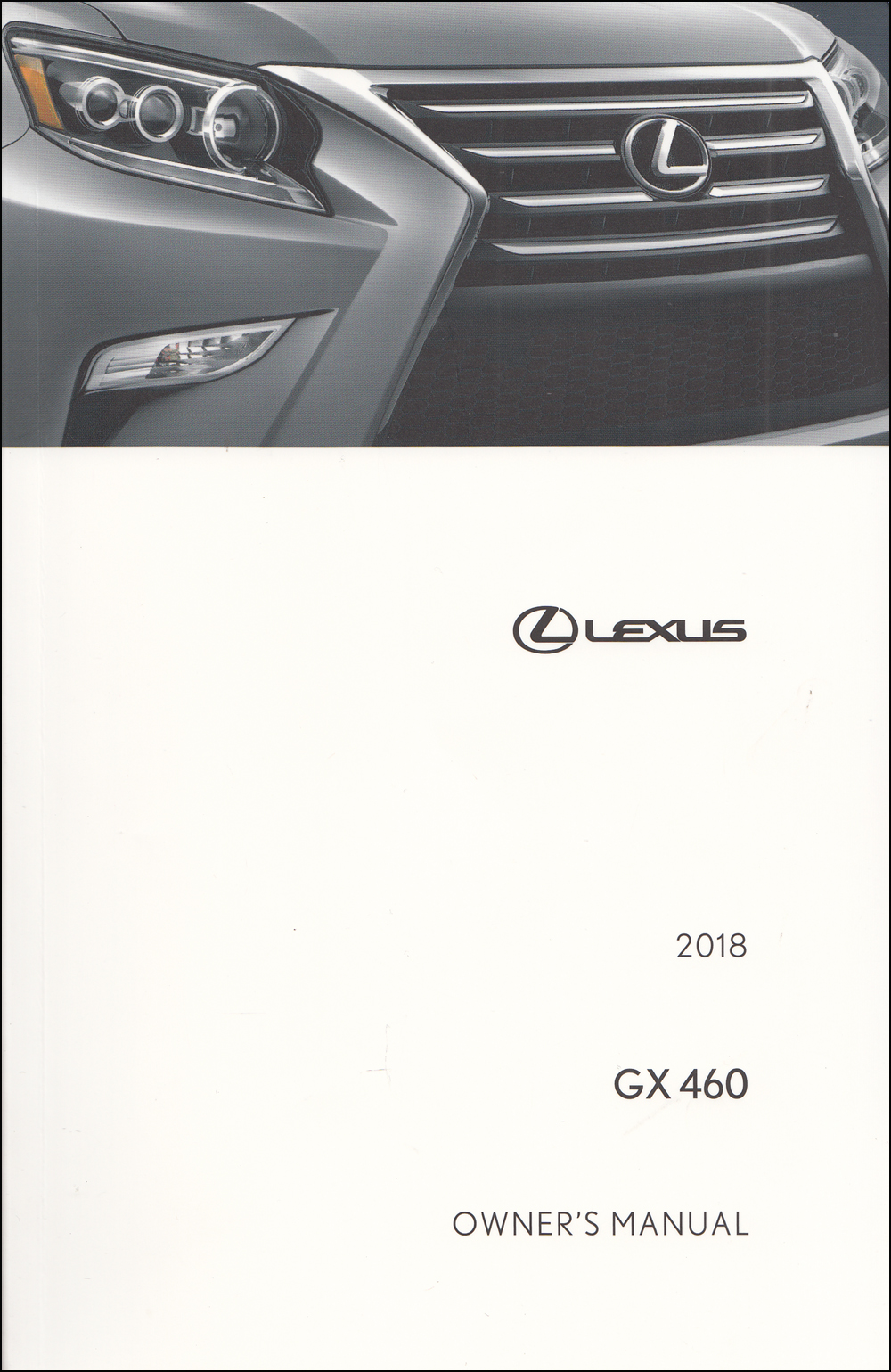 2018 Lexus GX 460 Owner's Manual Original